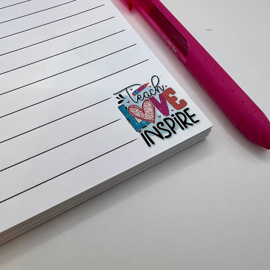 Teach Love Inspire - Teacher Notepad